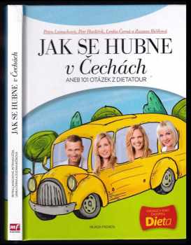 Jak se hubne v Čechách, aneb, 101 otázek z Dietatour