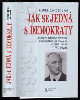 Martin David Brown: Jak se jedná s demokraty