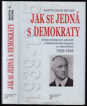 Martin David Brown: Jak se jedná s demokraty
