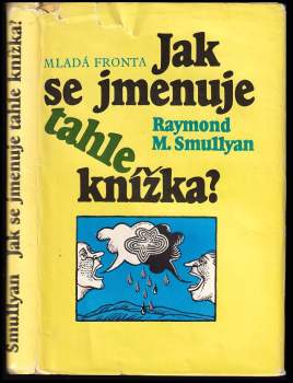 Raymond M Smullyan: Jak se jmenuje tahle knížka?