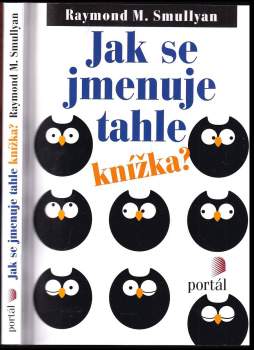 Raymond M Smullyan: Jak se jmenuje tahle knížka?