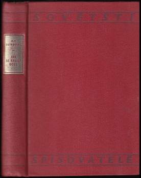 Nikolaj Aleksejevič Ostrovskij: Jak se kalila ocel