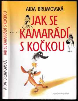 Aida Brumovská: Jak se kamarádí s kočkou