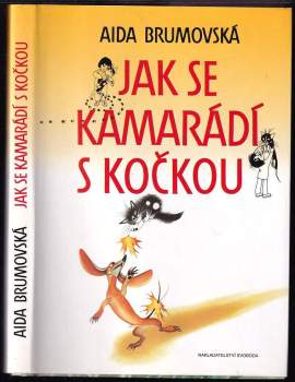 Aida Brumovská: Jak se kamarádí s kočkou