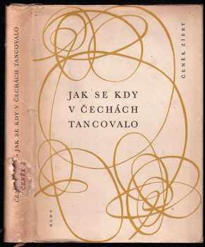 Jak se kdy v Čechách tancovalo