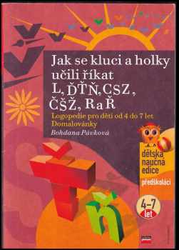 Jak se kluci a holky učili říkat L, ĎŤŇ, CSZ, ČŠŽ, R a Ř