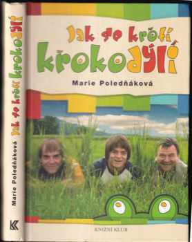 Jak se krotí krokodýli