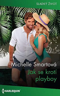 Jak se krotí playboy