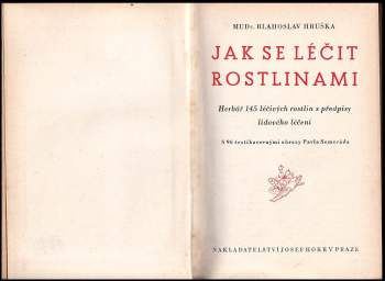Blahoslav Hruška: Jak se léčit rostlinami