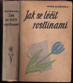Jak se léčit rostlinami