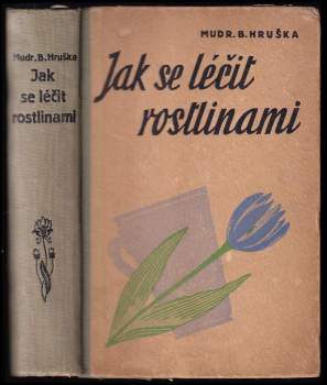 Jak se léčit rostlinami