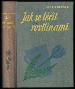 Jak se léčit rostlinami
