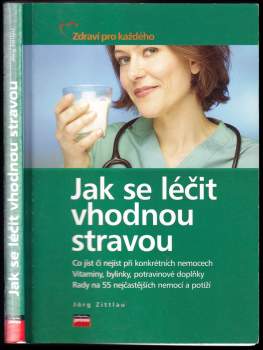 Jak se léčit vhodnou stravou