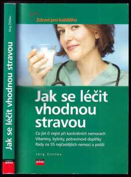 Jak se léčit vhodnou stravou