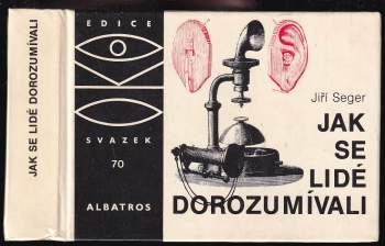 Jak se lidé dorozumívali