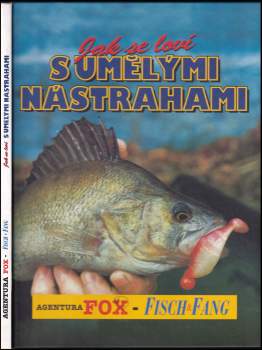 Jak se loví s umělými nástrahami