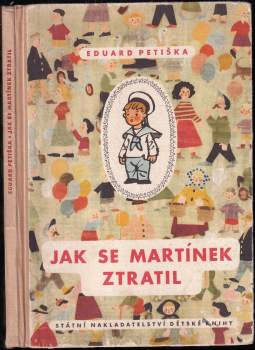 Eduard Petiška: Jak se Martínek ztratil