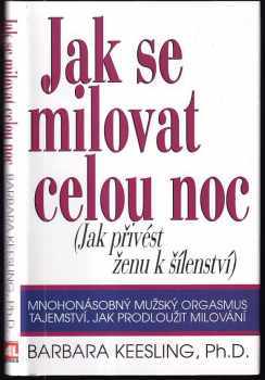 Jak se milovat celou noc