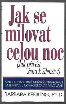 Jak se milovat celou noc