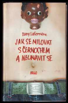 Jak se milovat s černochem a neunavit se