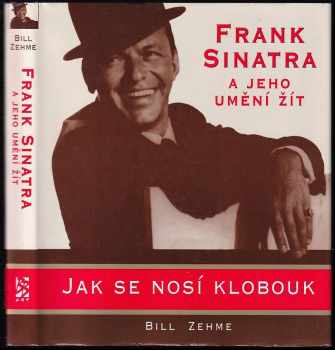 Bill Zehme: Jak se nosí klobouk