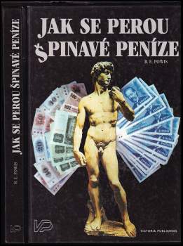 Robert E Powis: Jak se perou špinavé peníze