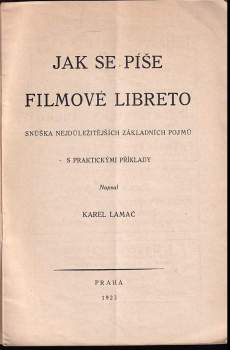 Jak se píše filmové libreto : snůška nejdůležitějších základních pojmů s praktickými příklady