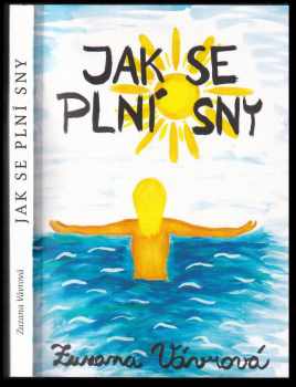 Jak se plní sny