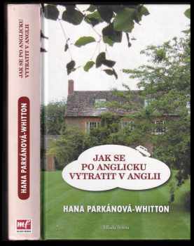 Jak se po anglicku vytratit v Anglii