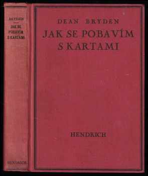 Dean Bryden: Jak se pobavím s kartami