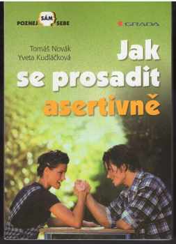 Jak se prosadit asertivně