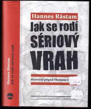 Hannes Råstam: Jak se rodí sériový vrah
