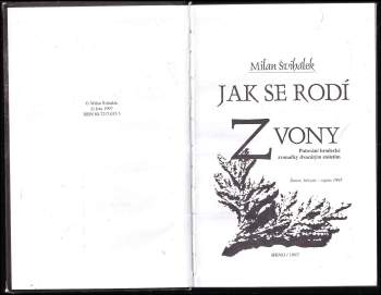 Milan Švihálek: Jak se rodí zvony