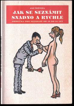 Jan Štětina: Jak se seznámit snadno a rychle