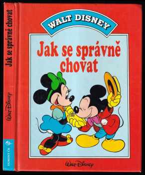 Walt Disney: Jak se správně chovat