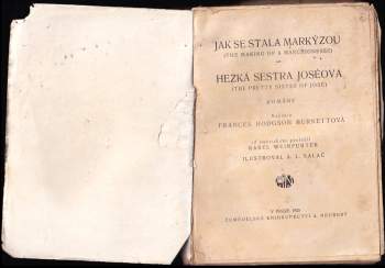 Frances Hodgson Burnett: Jak se stala markýzou ; Hezká sestra Joséova : Romány