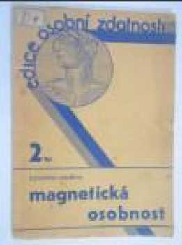 Edvard Maška: Jak se stanu magnetickou osobností