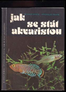 Stanislav Frank: Jak se stát akvaristou