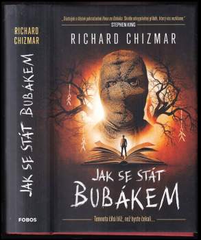 Richard Chizmar,: Jak se stát Bubákem