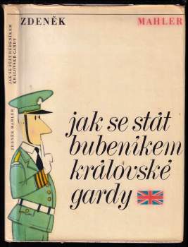 Jak se stát bubeníkem královské gardy