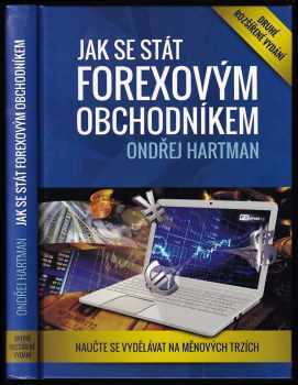 Ondřej Hartman: Jak se stát forexovým obchodníkem