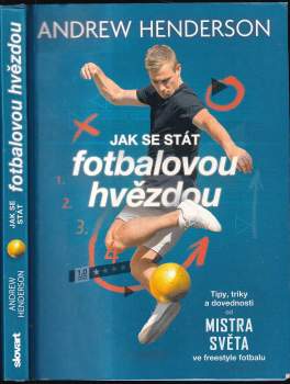 Andrew Henderson: Jak se stát fotbalovou hvězdou