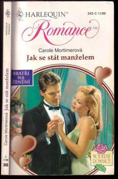 Carole Mortimer: Jak se stát manželem