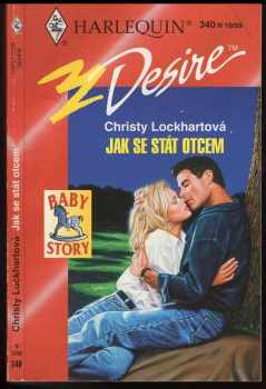 Jak se stát otcem - Christy Lockhart (1999, Harlequin) - ID: 557023