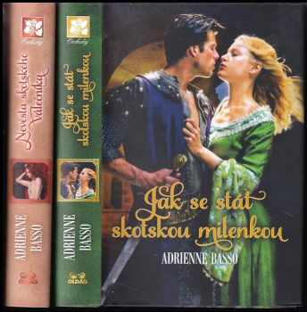 Jak se stát skotskou manželkou KOMPLET, 1. - 2. díl : Jak se stát skotskou milenkou + Nevěsta skotského válečníka