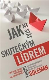 Jak se stát skutečným lídrem