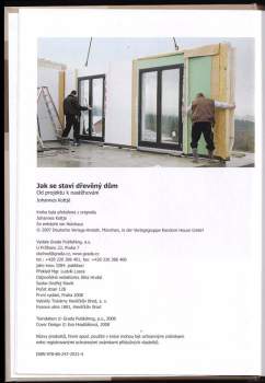 Johannes Kottjé: Jak se staví dřevěný dům