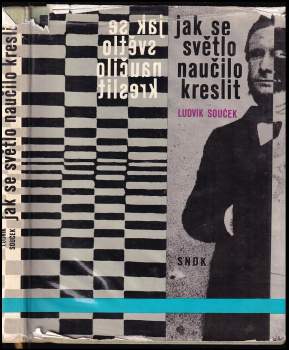 Ludvík Souček: Jak se světlo naučilo kreslit