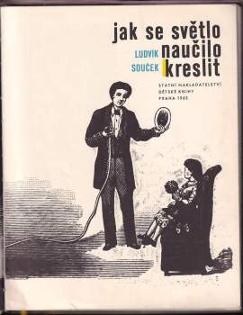 Ludvík Souček: Jak se světlo naučilo kreslit