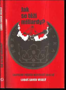 Jak se těží miliardy?